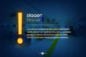 Bu rayon və şəhərlərdə “ASAN xidmət” iki gün işləməyəcək Xəbər şəkili