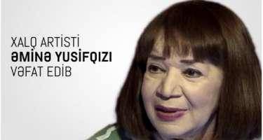 Mədəniyyət Nazirliyi Əminə Yusifqızı ilə bağlı nekroloq yaydı