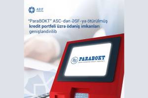 "Para" BOKT-dan ƏSF-yə ötürülmüş kreditlər üzrə ödəniş imkanları genişlənib Xəbər şəkili