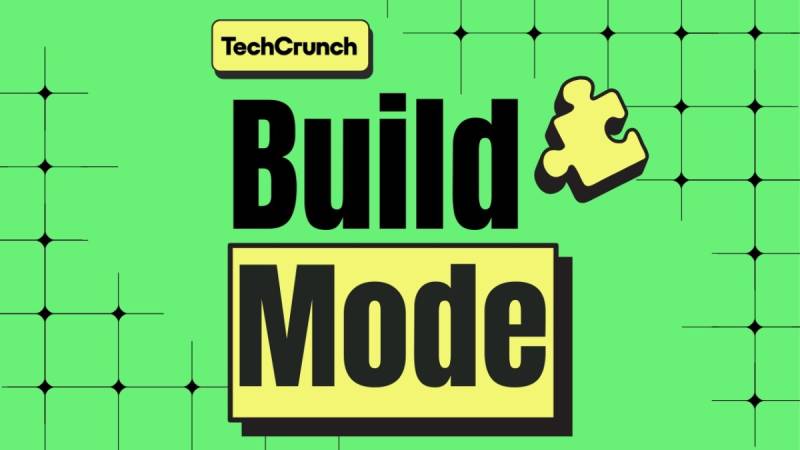 TechCrunch Startap Təsisçiləri üçün Yeni Podkastı Təqdim Edir: "Build Mode"