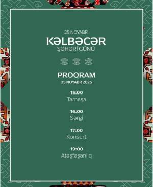 Kəlbəcərdə Şəhər Günü keçirilir -FOTO