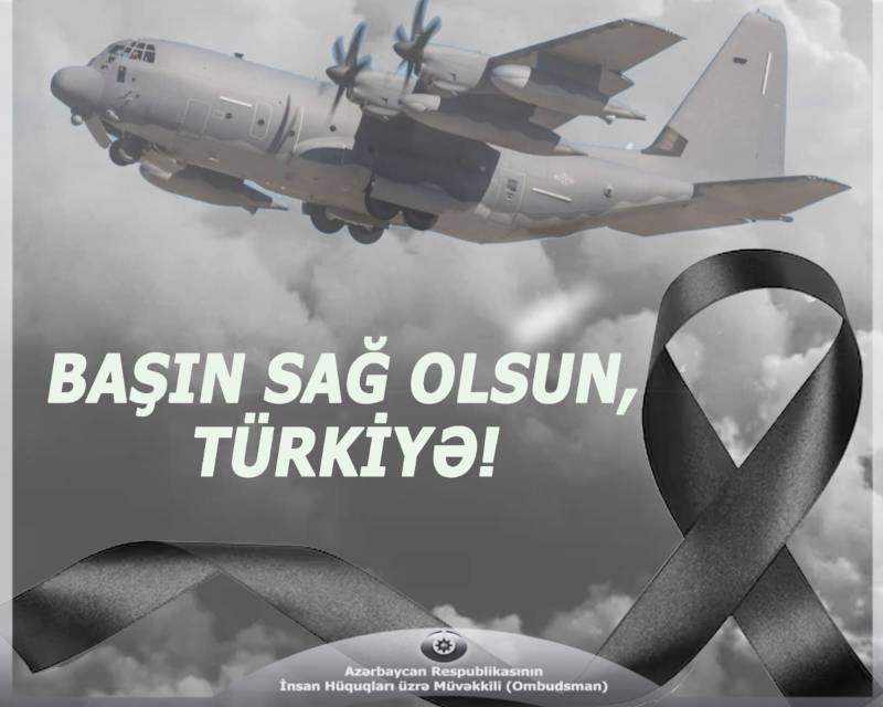 Azərbaycan Ombudsmanı Türkiyənin C-130 təyyarəsinin qəzaya uğraması ilə bağlı başsağlığı verib